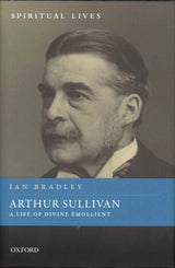 Bradley, Arthur Sullivan: Life of Divine (Oxford University Press)