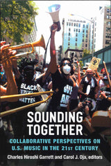 Sounding Together: Collaborative Perspec (Michigan Press, University of)
