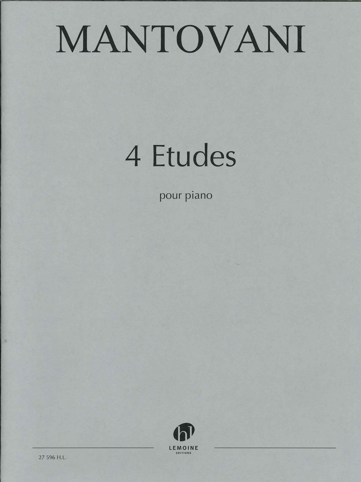 Mantovani, 4 Etudes, pour piano (Lemoine)