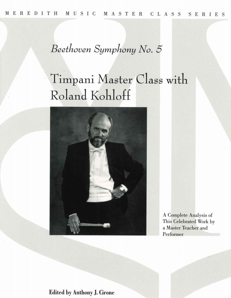 Kohloff, Beethoven Sym 5: Timp Master Cl (Meredith Music/GIA Publications)