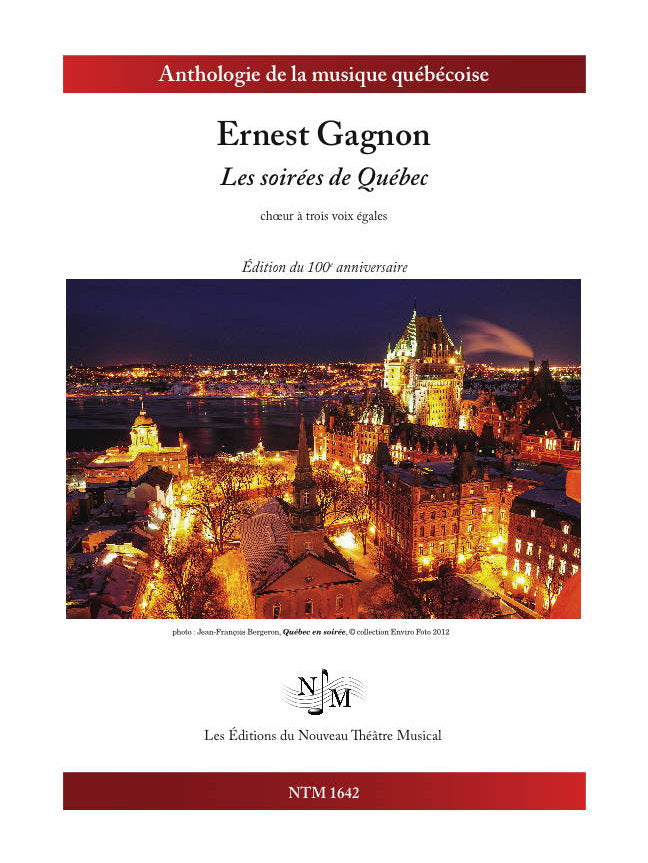 Gagnon, Soirees de Quebec (Nouveau Theatre Musical)