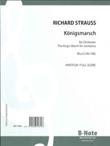 Strauss, Konigsmarsch AV 100 (Orch) (B-Note)