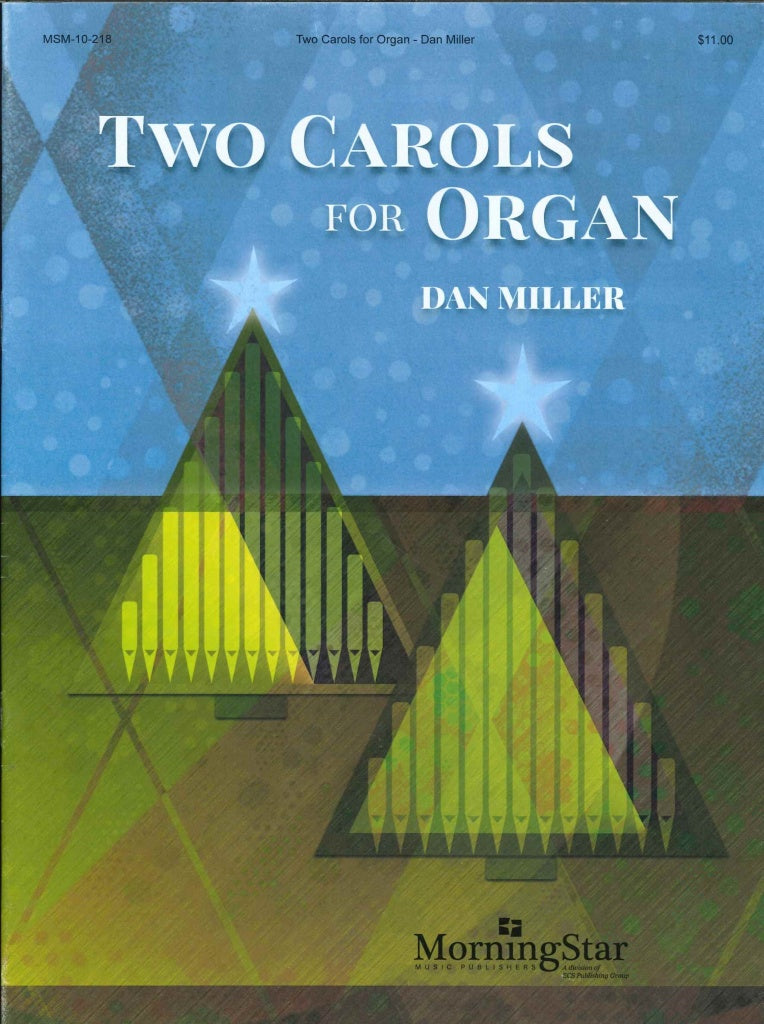 2 Carols for Organ (MorningStar Music)