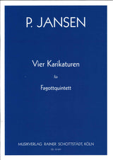 Jansen, 4 Karikaturen fur Fagottquintett (Rainer Schottstadt)