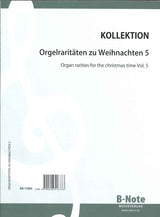 Orgelraritaten zu Weihnachten 5 (B-Note)