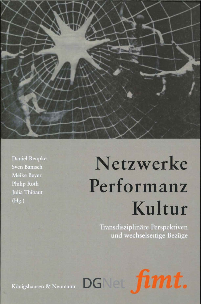 Netzwerke - Performanz - Kultur: Transdi (Konigshausen & Neumann)