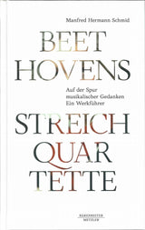 Schmid, Beethovens Streichquartette (Barenreiter/J.B.Metzler)
