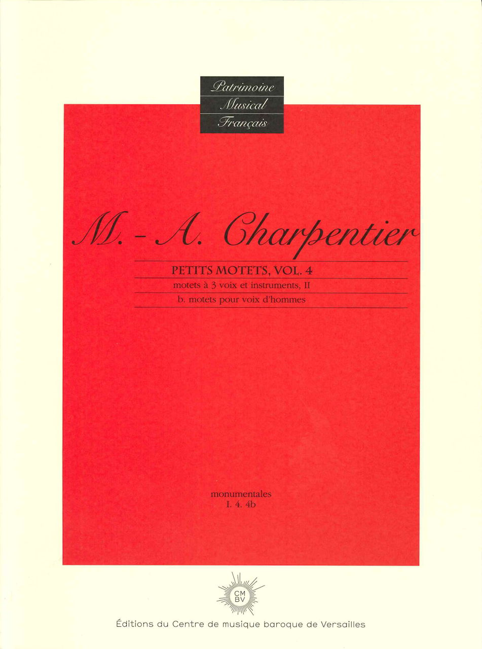 Charpentier, Petits Motets 4b (Centre de Musique Baroque de Versailles)