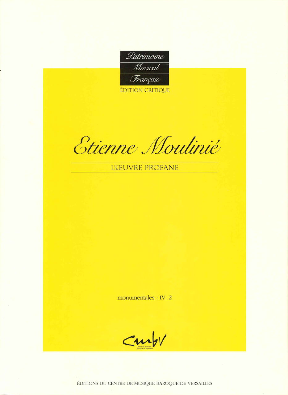 Moulinie, Oeuvre profane (Centre de Musique Baroque de Versailles)