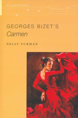Furman, Georges Bizet's Carmen (paper) (Oxford University Press)