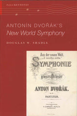 Shadle, Dvorak's New World Symphony(p) (Oxford University Press)