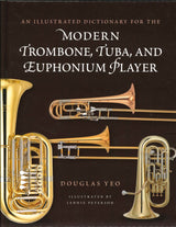 Yeo, Illustrated Dictionary for Trombone (The Rowman & Littlefield)