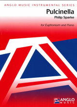 Sparke, Pulcinella (Euph,Pf) (Anglo Music Press)