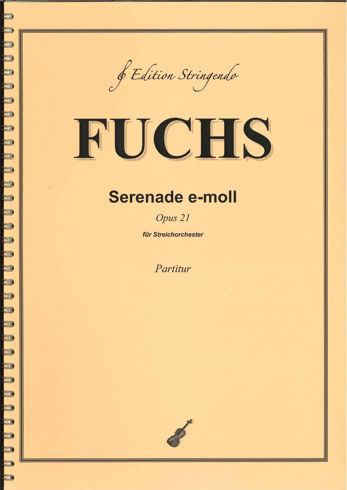 Fuchs, Serenade op. 21: Full Score (Edition Stringendo)