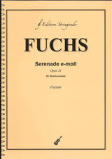 Fuchs, Serenade op. 21: Full Score (Edition Stringendo)