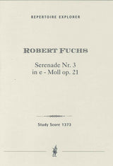 Fuchs, Serenade No. 3 in e op. 21 (Hoflich)