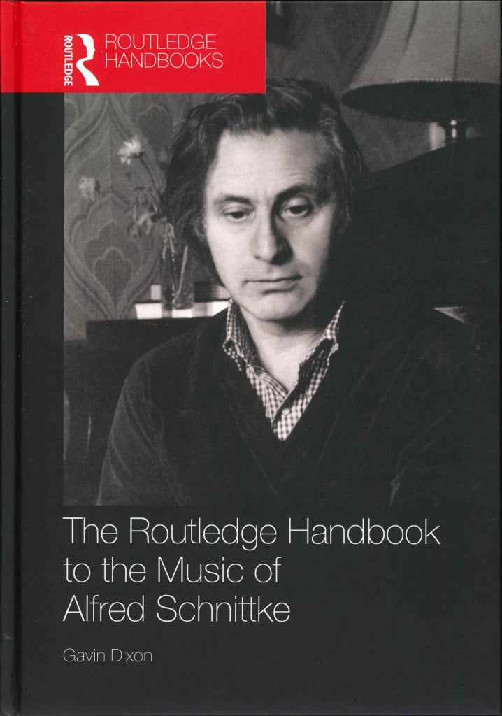 Dixon, Routledge Music of A. Schnittke (Routledge)