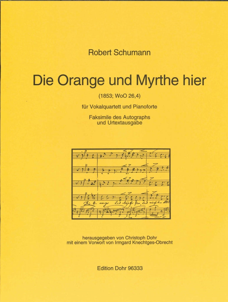 Schumann, Orange und Myrthe (Dohr)