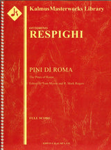 Respighi, Pini di Roma: Full Score (E.F.Kalmus)