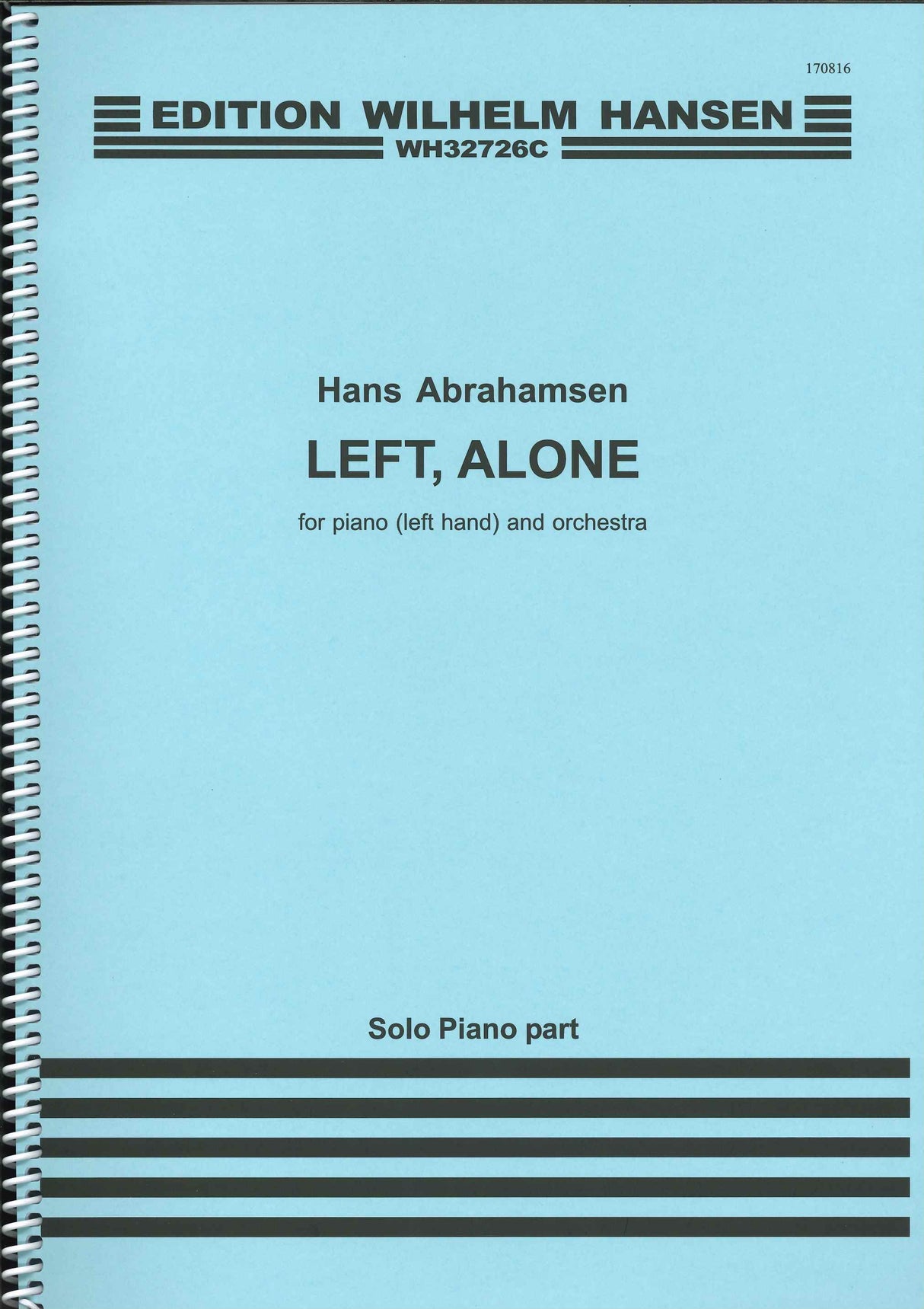 Abrahamsen, Left, Alone: Piano Part (W.Hansen)