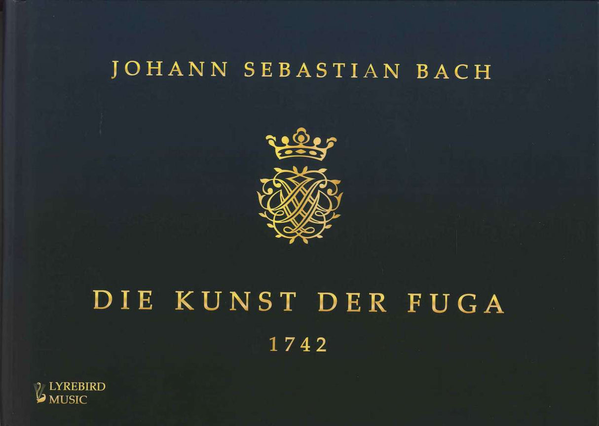 Bach, Kunst der Fuga 1742 (Lyrebird Music)
