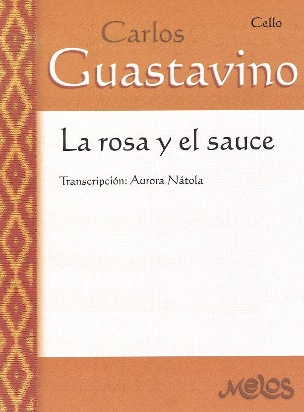 Guastavino, Rosa y el sauce (Vc,Pf) (Ricordi Americana/Melos)