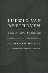 Huizing, Ludwig van Beethoven: Piano Son (Yale University Press)