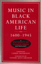 Matheson, Music in Black American 1600(p (Illinois Press, University of)