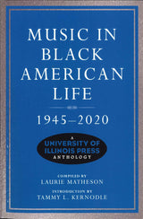 Matheson, Music in Black American 1945(p (Illinois Press, University of)