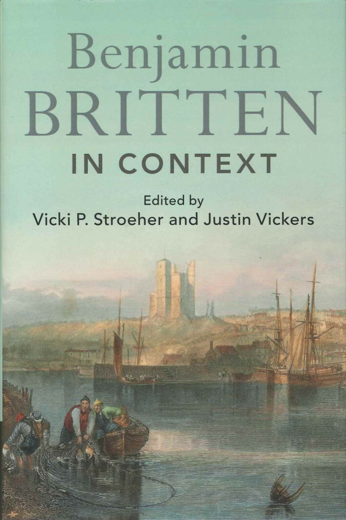 Stroeher, Benjamin Britten in Context (Cambridge University Press)