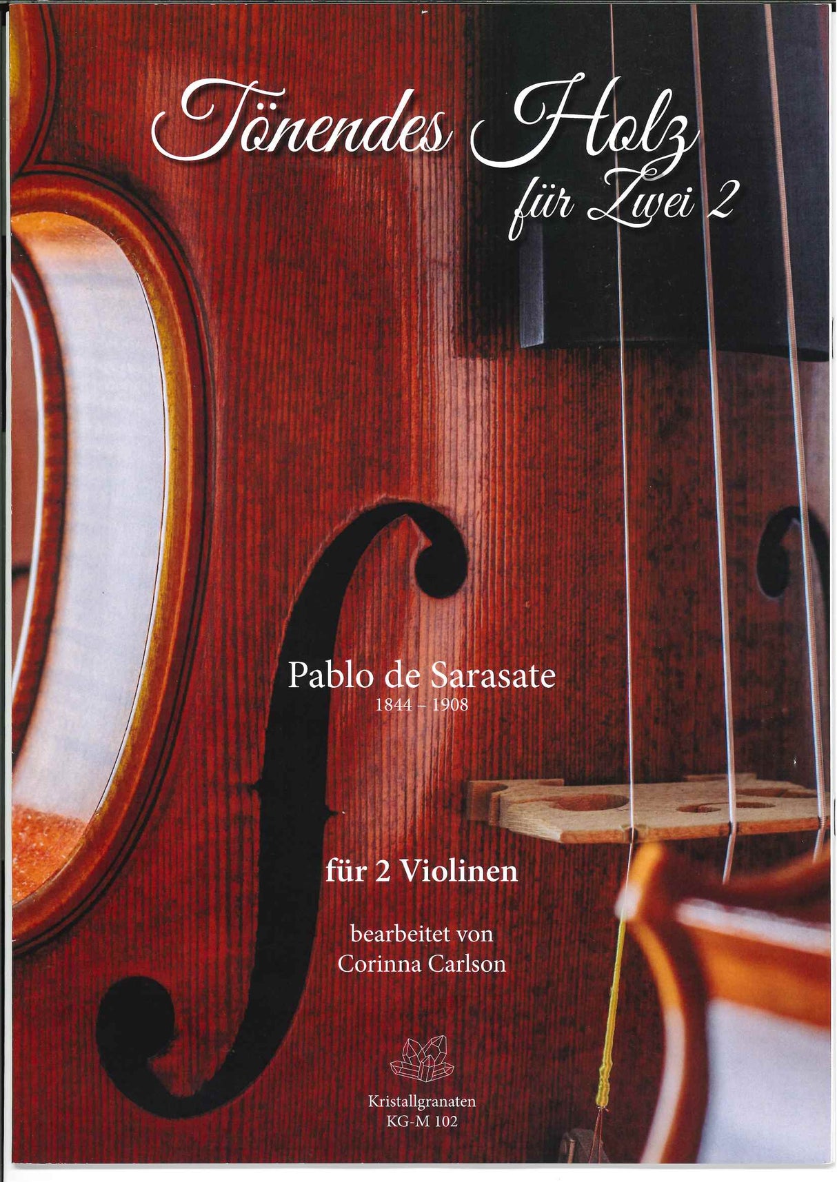 Sarasate, Zigeunerweisen op. 20 (2Vn) (Kristallgranaten)