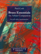 Cosh, Brass Essentials: Arban Companion (Timbercroft Pub.)