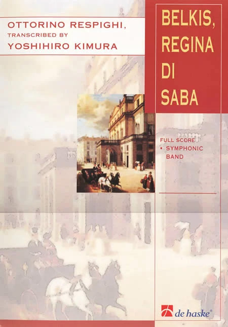 Respighi, Belkis, Regina di Saba 2 Score (De Haske)
