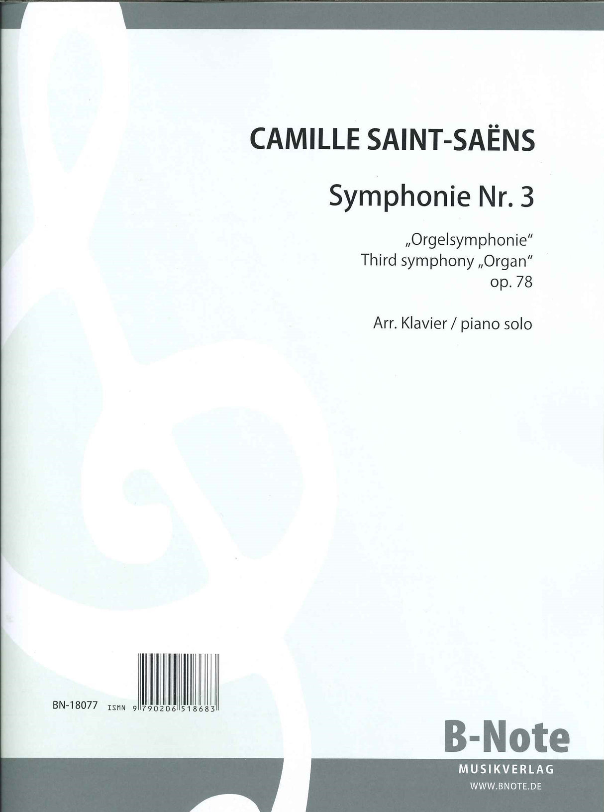 Saint-Saens, Symphony No. 3 'Organ' (B-Note)