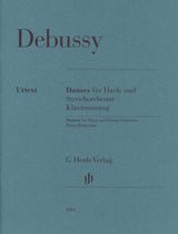Debussy, Danses fur Harfe und Streicher (Henle)