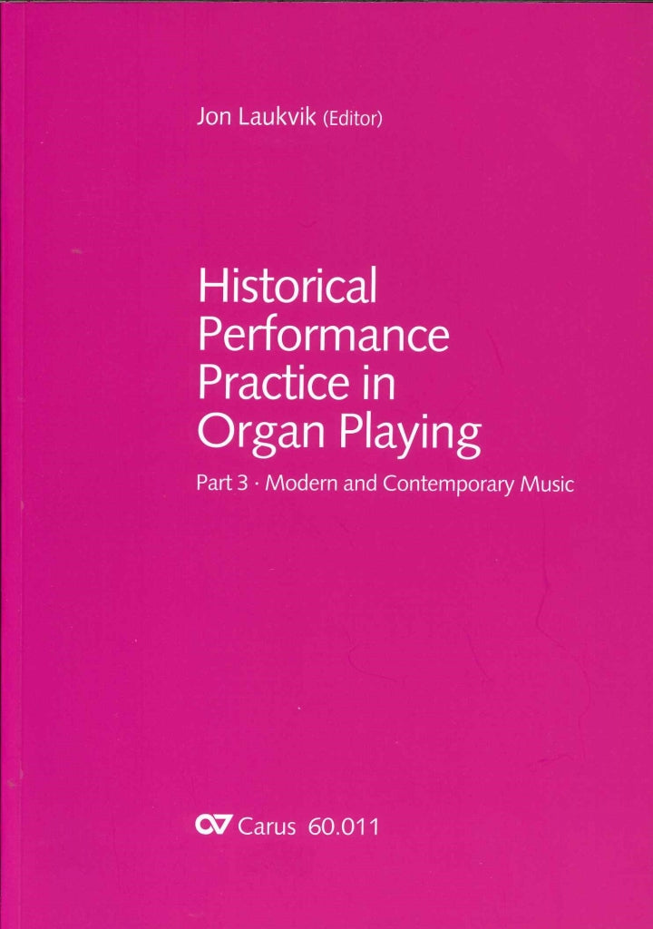 Histrcal Performance Practice Org 3 [E] (Carus)