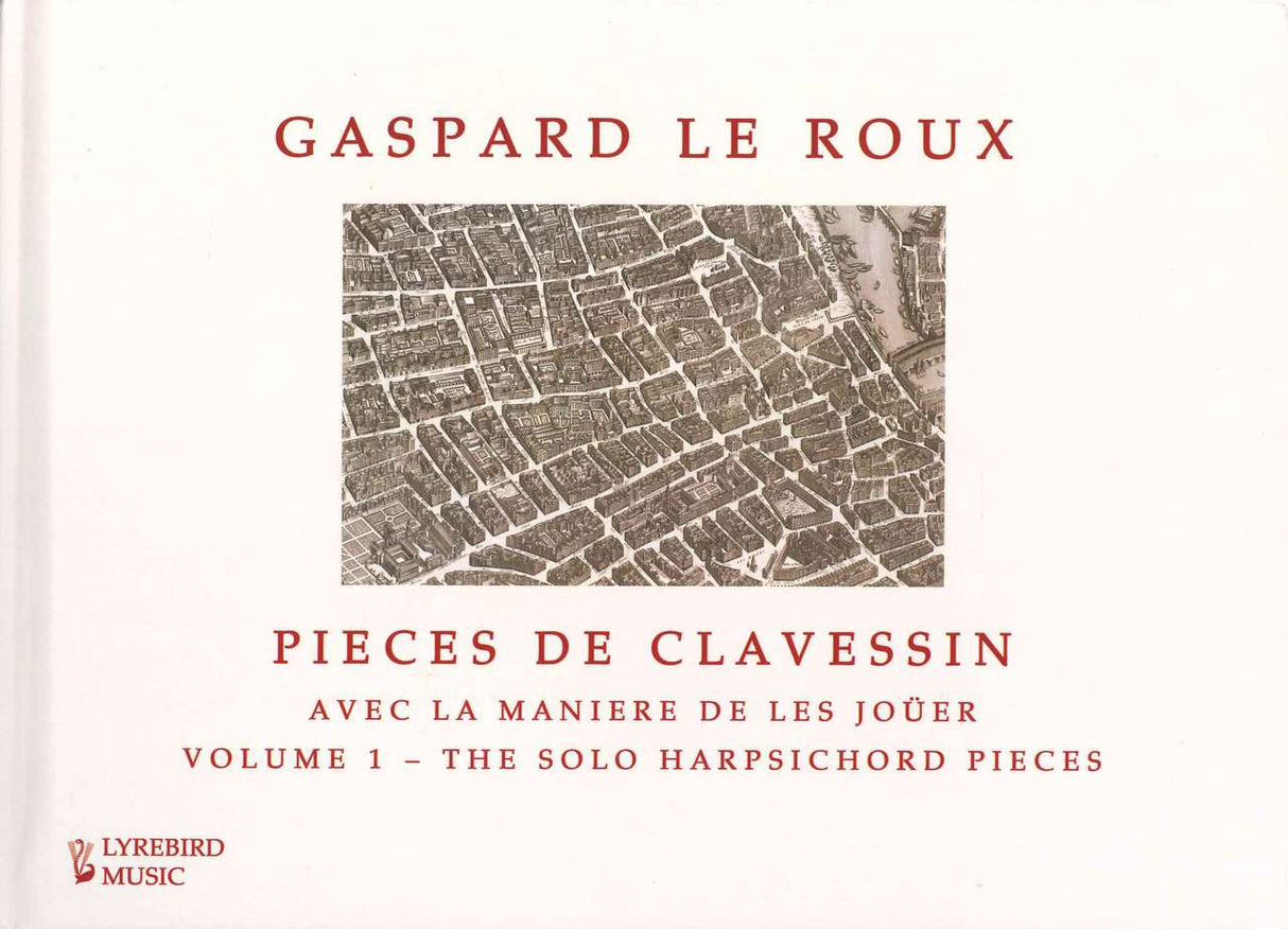 Le Roux, Pieces de clavessin 1 (Lyrebird Music)