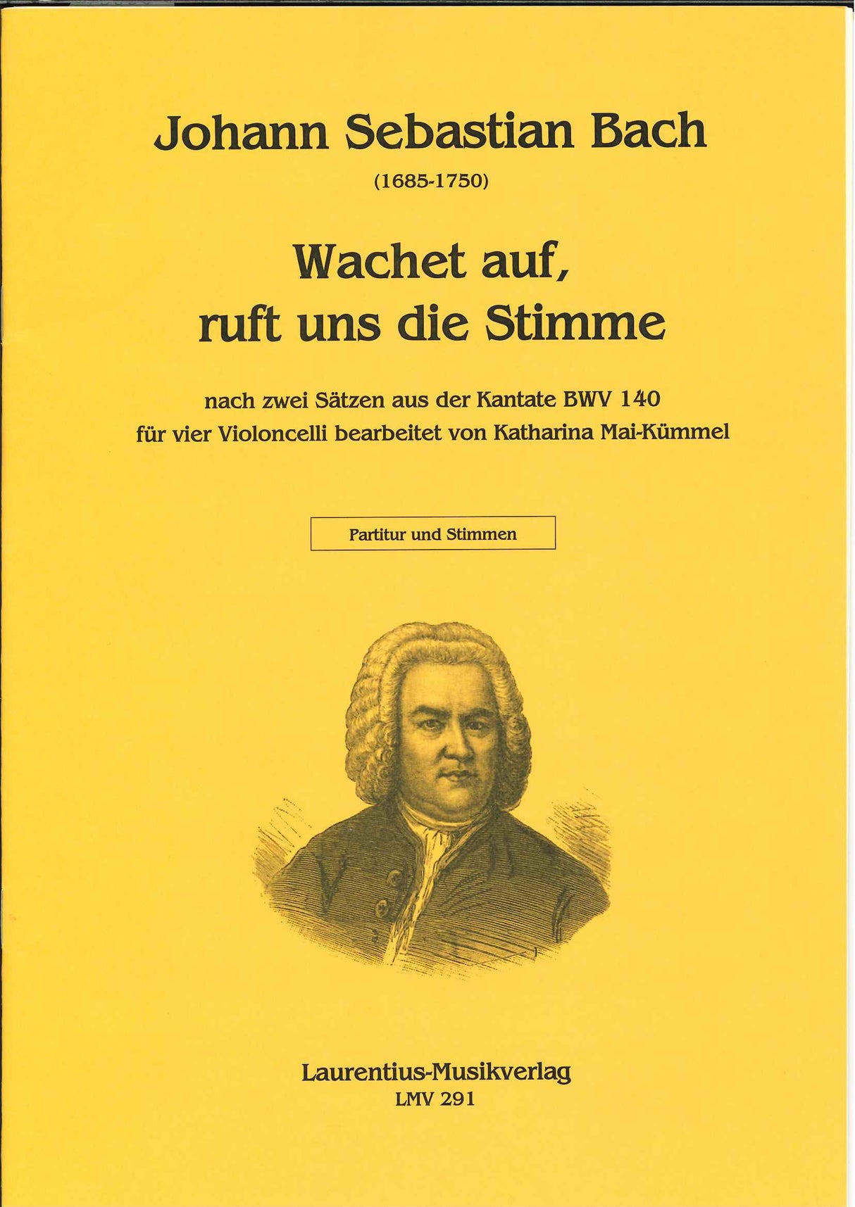 Bach, Wachet auf, ruft uns die Stimme (Laurentius)