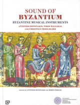 Botonakis, Sound of Byzantium: Instrumen (Koc University Press/U.Chicago Press)