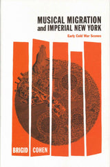 Cohen, Musical Migration and Imperial (Chicago Press, University of)