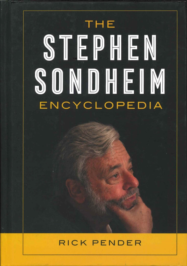 Pender, Stephen Sondheim Encyclopedia (The Rowman & Littlefield)