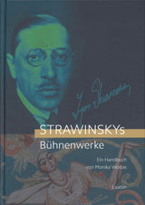 Woitas, Strawinskys Buhnenwerke: Handbuc (Laaber-Verlag)