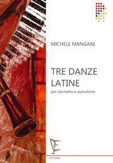 Mangani, 3 Danze latine (Cl,Pf) (Eufonia, Edizioni Musicali)