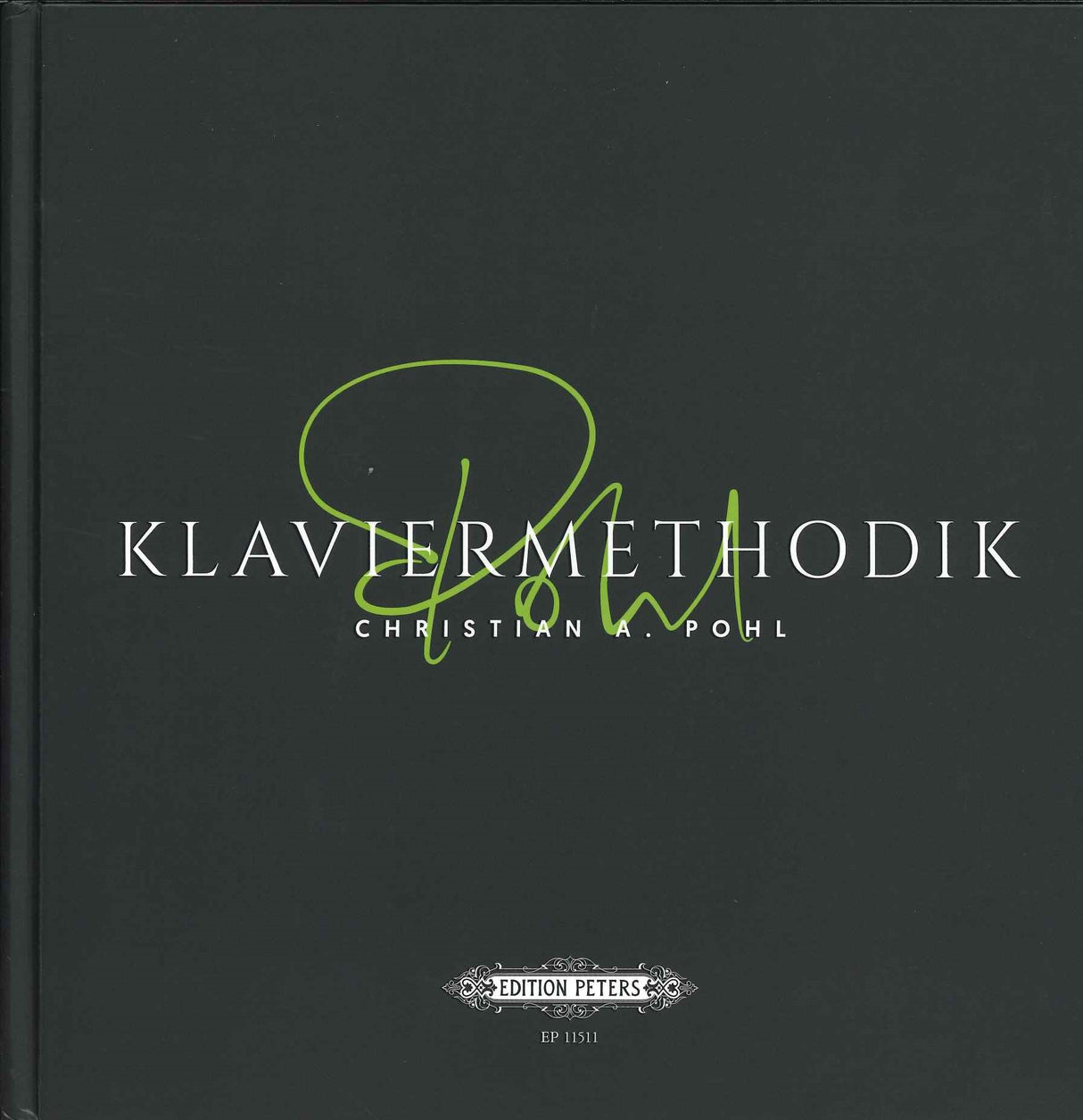 Pohl, Klaviermethodik [G] (Peters)