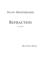 Biedenbender, Refraction (Quintet) (Bent Space Music)