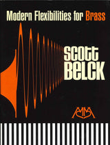 Belck, Modern Flexibilities for Brass (Meredith Music/GIA Publications)