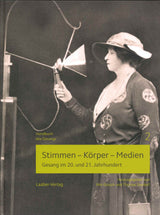 Grosch, Stimmen - Korper - Medien (Laaber-Verlag)