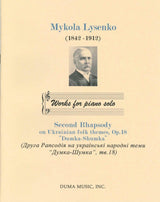 Lysenko, Rhapsody No. 2 Ukrainian Folk (Duma Music)