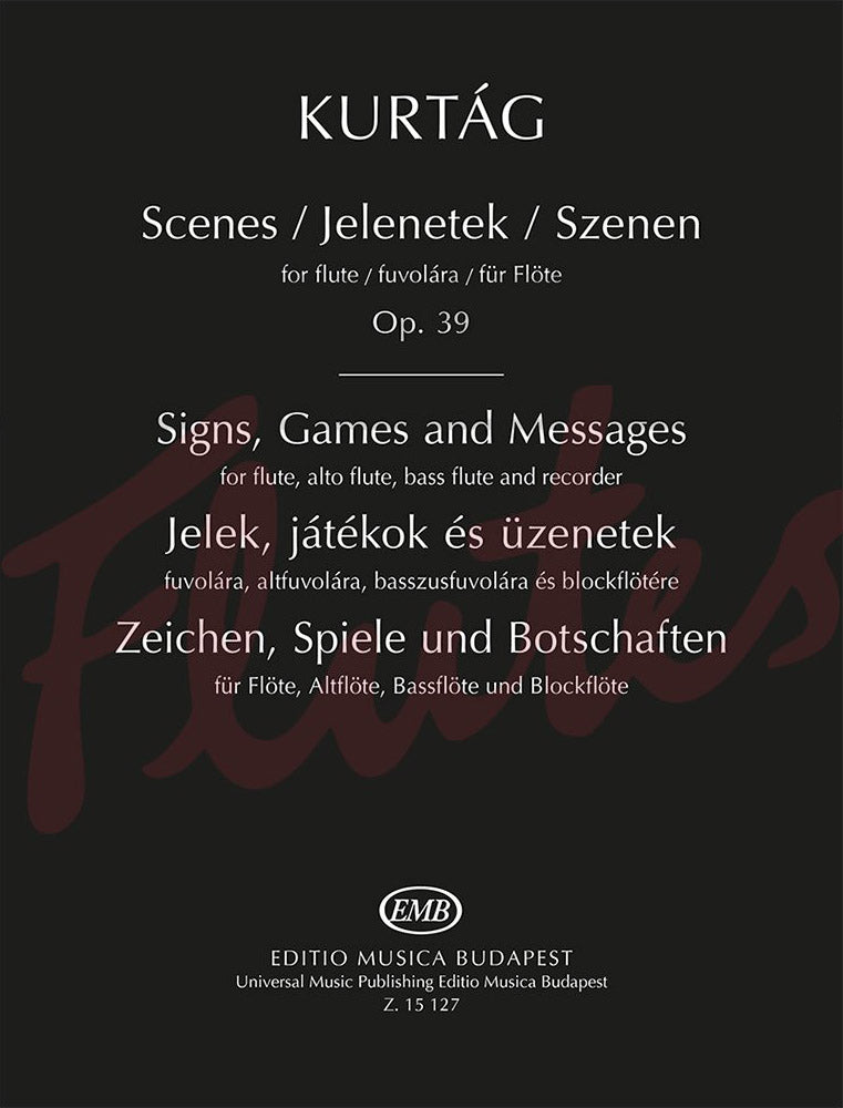Kurtag, Scenes; Signs, Games & Messages (Editio Musica Budapest)