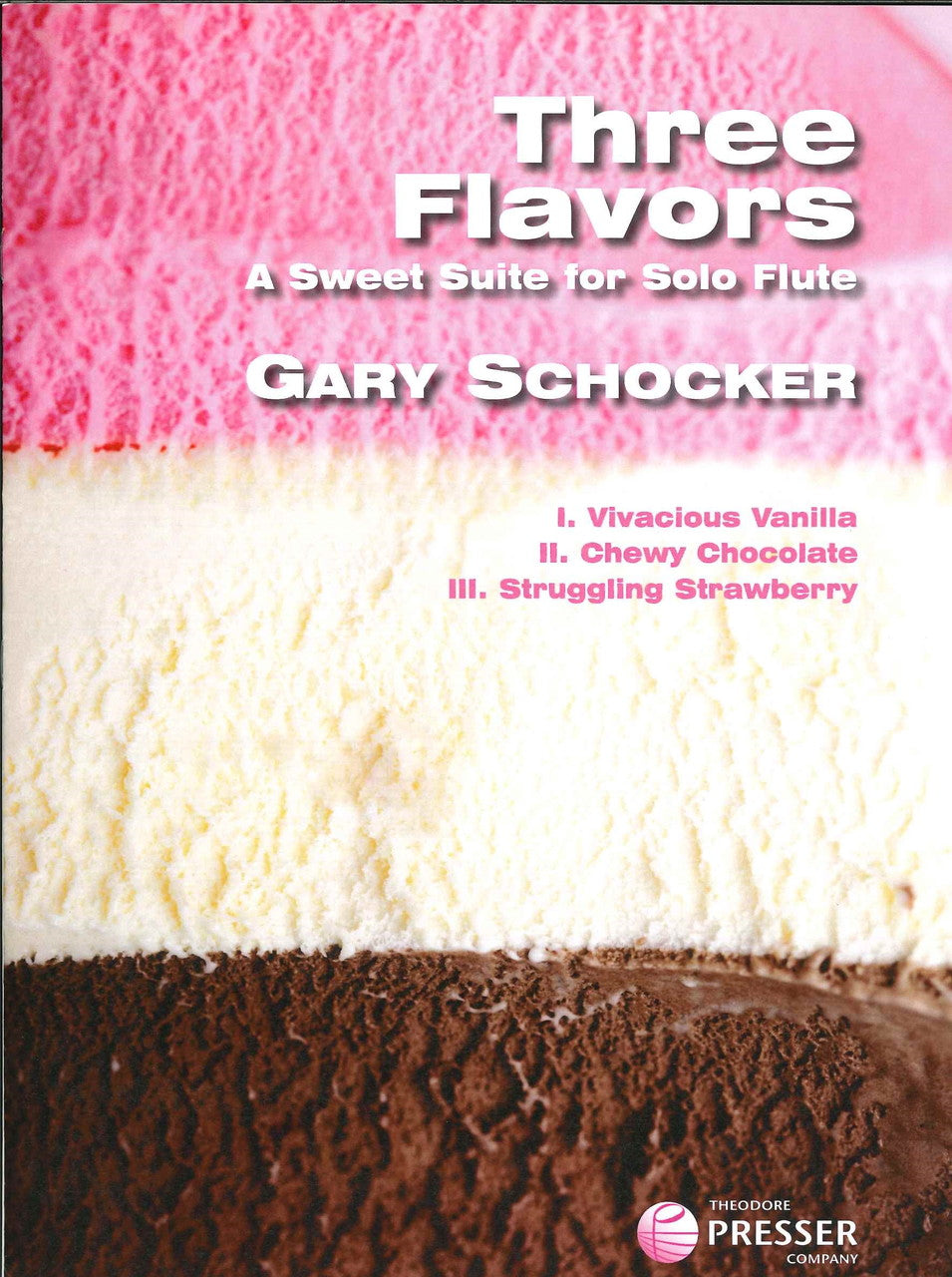 Schocker, Three Flavors: A Sweet Suite (Presser)